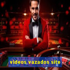 videos vazados site